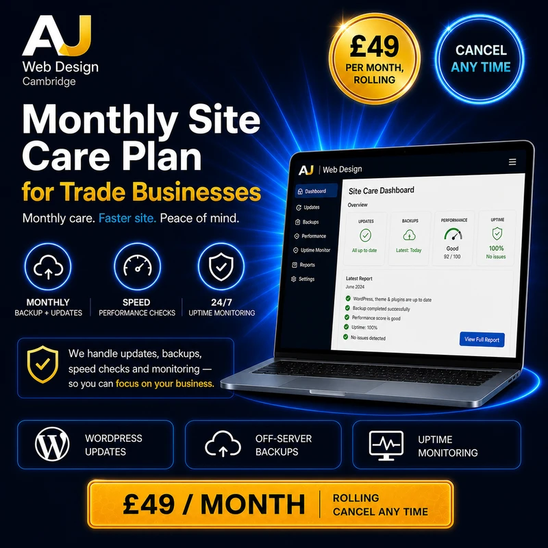 Monthly Site Care Plan — £49/mo — AJ Web Design Cambridge